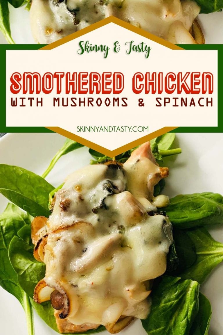 Smothered Chicken with Mushrooms & Spinach
