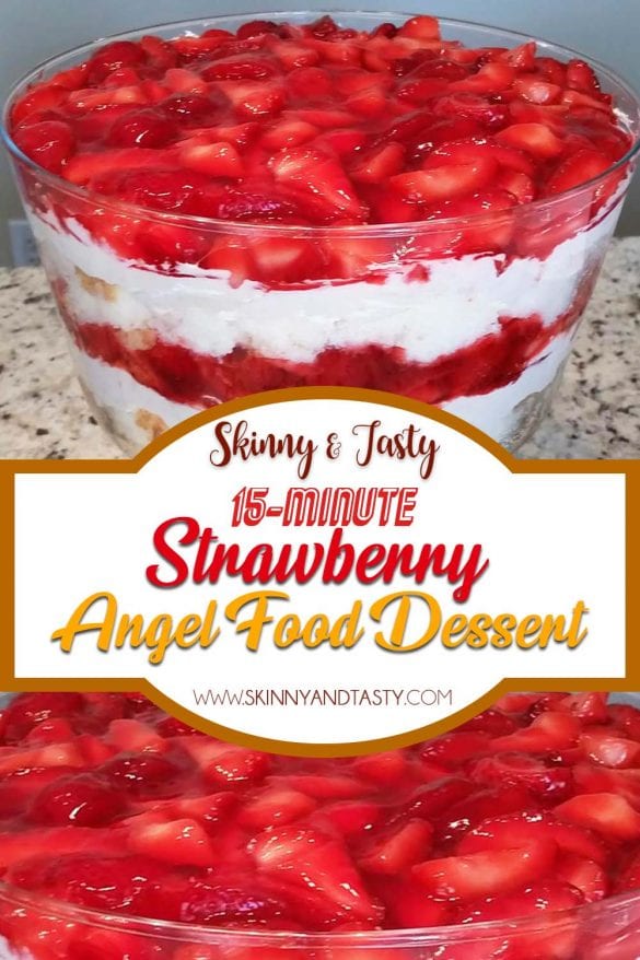 15 Minute Strawberry Angel Food Dessert 