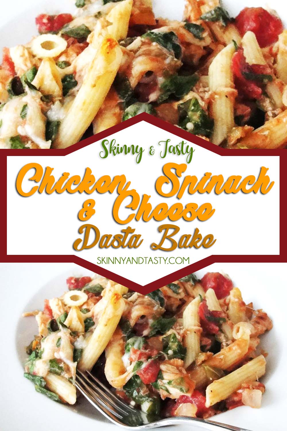 Chicken, Spinach, and Cheese Pasta Bake – Skinny & Tasty Recipes