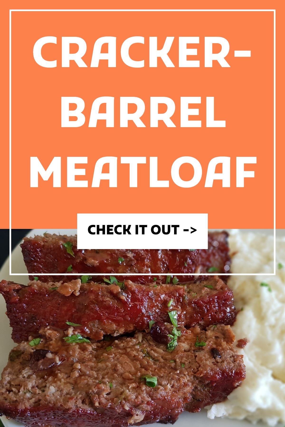 CRACKER-BARREL MEATLOAF